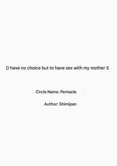 Shikatanaku KaaI Have No Choice But to Sleep with My Mother 5 4