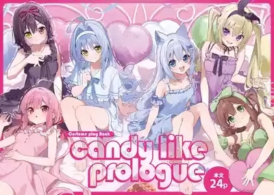 Candy Like Prologue 2