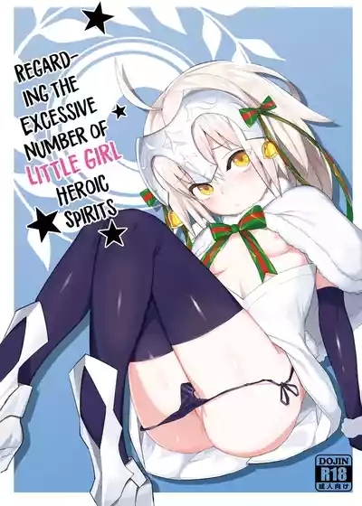Youjo Eirei ga Oosugi no Ken ni Tsuite 1 | Regarding the Excessive Number of Little Girl Heroic Spirits 1 1