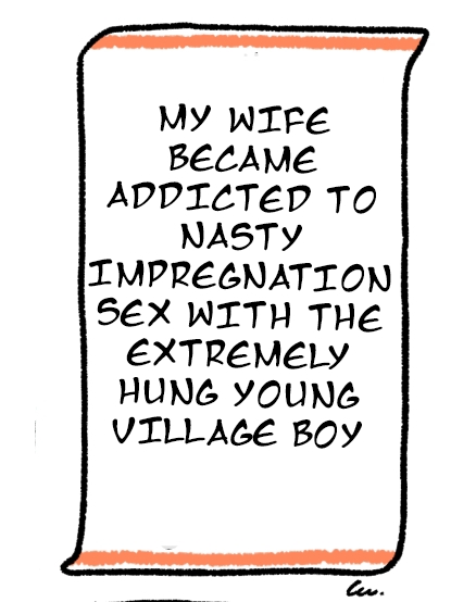 That Time i Entrusted my Beloved wife's Impregnation to the Massively Hung boy From the Same Village 9